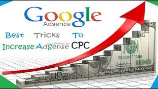 How to Increase Google AdSense CPC